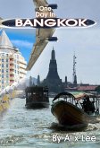 True Tales of a Traveller 10: One Day in Bangkok (eBook, ePUB)