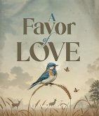A FAVOR OF LOVE (eBook, ePUB)