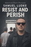 Resist and Perish (eBook, ePUB)