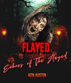 Flayed: Echoes of the Flayed (eBook, ePUB) Flayed: Echoes of the Flayed (eBook, ePUB)