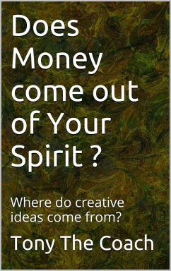 Cover Does Money come out of Your spirit (eBook, ePUB)