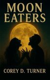 Moon Eaters (eBook, ePUB) Moon Eaters (eBook, ePUB)