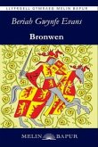 Bronwen (eLyfr) (eBook, ePUB) Bronwen (eLyfr) (eBook, ePUB)
