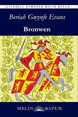 Bronwen (eLyfr) (eBook, ePUB)