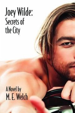 Joey Wilde (eBook, ePUB) - Welch, Mark E Joey Wilde (eBook, ePUB) - Welch, Mark E