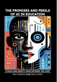 The Promises and Perils of AI in Education (eBook, ePUB) The Promises and Perils of AI in Education (eBook, ePUB)