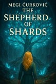 Glimmercraft - The Shepherd of Shards (eBook, ePUB) Glimmercraft - The Shepherd of Shards (eBook, ePUB)