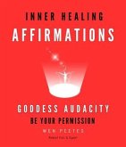 Inner Healing Affirmations (eBook, ePUB)