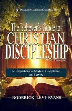 Cover The Believer's Guide to Christian Discipleship (eBook, ePUB)