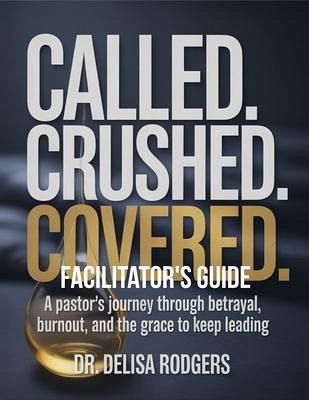 Called. Crushed. Covered. (eBook, ePUB)