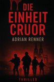 Die Einheit Cruor (eBook, ePUB)