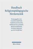 Handbuch Religionspädagogische Hermeneutik (eBook, PDF) Handbuch Religionspädagogische Hermeneutik (eBook, PDF)