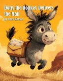Dotty the Donkey Delivers the Mail (eBook, ePUB)