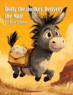 Cover Dotty the Donkey Delivers the Mail (eBook, ePUB)