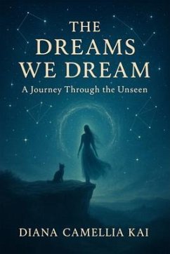 Cover The Dreams We Dream (eBook, ePUB)
