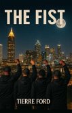 THE FIST (eBook, ePUB)
