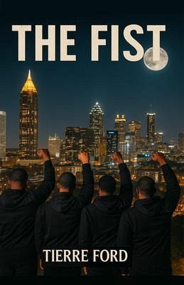 THE FIST (eBook, ePUB) THE FIST (eBook, ePUB)