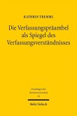 Die Verfassungspräambel als Spiegel des Verfassungsverständnisses (eBook, PDF)