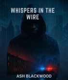WHISPERS IN THE WIRE (eBook, ePUB)