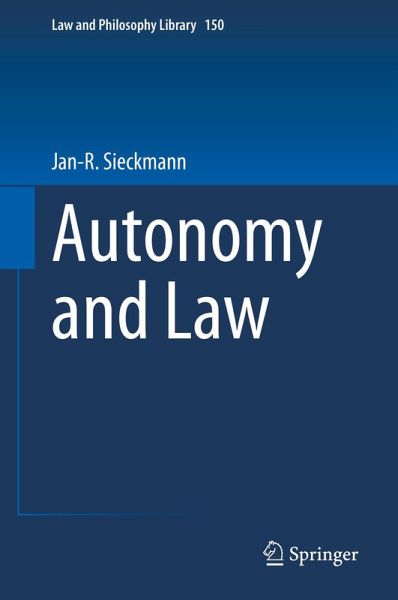 Autonomy and Law (eBook, PDF) Autonomy and Law (eBook, PDF)