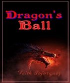 Dragon's Ball (eBook, ePUB) Dragon's Ball (eBook, ePUB)