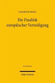 Die Finalität europäischer Verteidigung (eBook, PDF)