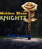 Golden Rose Knights (eBook, ePUB)