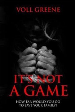 It's Not a Game (eBook, ePUB) - Greene, Voll
