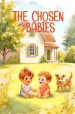 THE CHOSEN BABIES (eBook, ePUB) THE CHOSEN BABIES (eBook, ePUB)