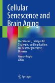 Cellular Senescence and Brain Aging (eBook, PDF)
