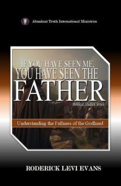 Cover If You Have Seen Me, You Have Seen the Father (eBook, ePUB)