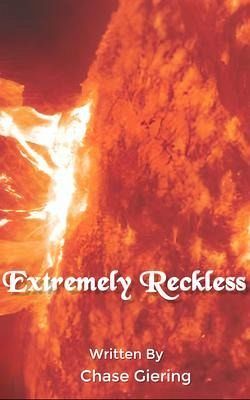Extremely Reckless (eBook, ePUB)