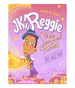 Cover JK Reggie The Jazz Kat & his Smooth Tunes (eBook, ePUB)