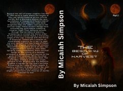 The Beginning Of Harvest: The O'UPA Verse (eBook, ePUB) - Simpson, Micaiah The Beginning Of Harvest: The O'UPA Verse (eBook, ePUB) - Simpson, Micaiah