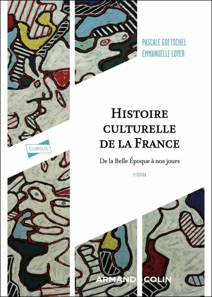 Histoire culturelle de la France - 5e éd. (eBook, ePUB) Histoire culturelle de la France - 5e éd. (eBook, ePUB)
