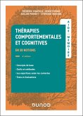 Aide-mémoire - Thérapies comportementales et cognitives - 4e éd. (eBook, ePUB) Aide-mémoire - Thérapies comportementales et cognitives - 4e éd. (eBook, ePUB)