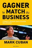 Gagner le match du business (eBook, ePUB)