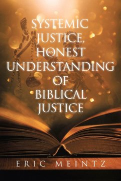 Cover Systemic Justice, an Honest Understanding of Biblical Justice (eBook, ePUB)