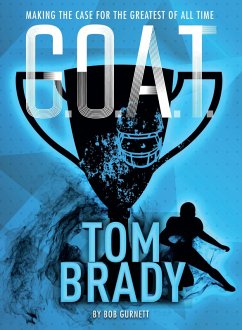 Cover G.O.A.T. - Tom Brady (eBook, ePUB)
