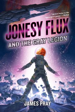 Cover Jonesy Flux and the Gray Legion (eBook, ePUB)