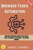 Browser Tasks Automation: (eBook, ePUB)