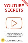YouTube Secrets: (eBook, ePUB)