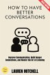 How to Have Better Conversations:... - Bild 1