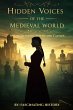 Hidden Voices of the Medieval World:... - Bild 1