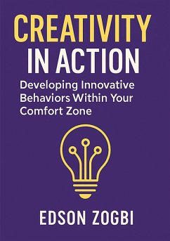 Creativity in Action (eBook, ePUB) - Zogbi, Edson