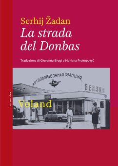La strada del Donbas (eBook, ePUB) - Zadan, Serhij