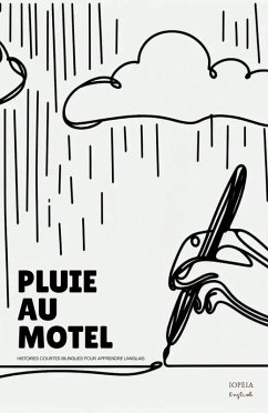 Cover Pluie Au Motel: Histoires Courtes Bilingues Pour Apprendre L'Anglais (eBook, ePUB)