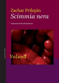 Scimmia nera (eBook, ePUB) - Prilepin, Zachar