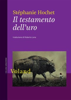 Il testamento dell'uro (eBook, ePUB) - Hochet, Stéphanie