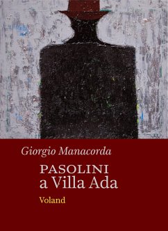 Pasolini a Villa Ada (eBook, ePUB) - Manacorda, Giorgio